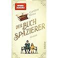 Der Geschichtenbäcker Roman Nach Der Buchspazierer der berührende