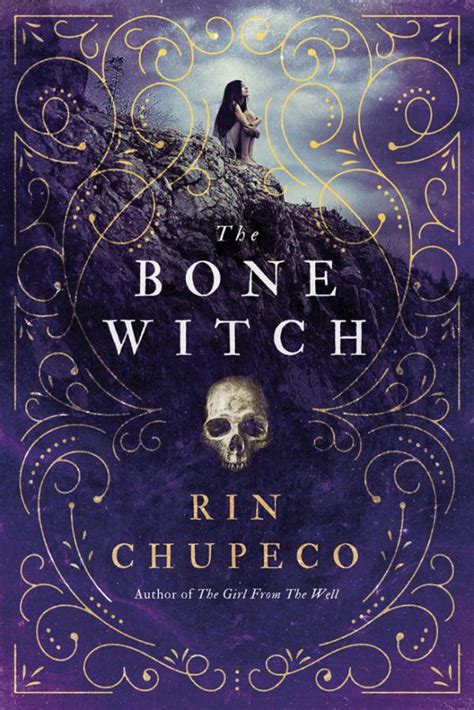 Book Review The Bone Witch By Rin Chupeco