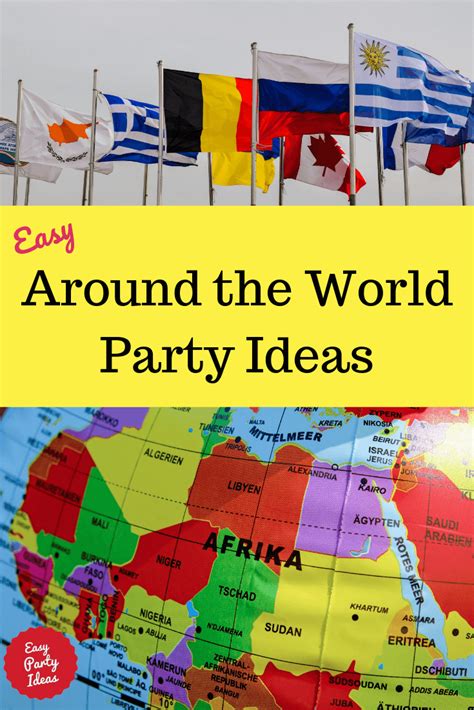 Around The World Party Ideas World Party Around The World Theme Party World