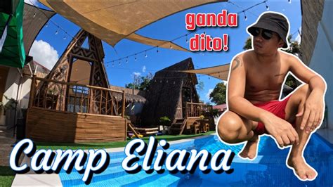 Camp Eliana Private Resort Binangonan Rizal Rexcapade Youtube