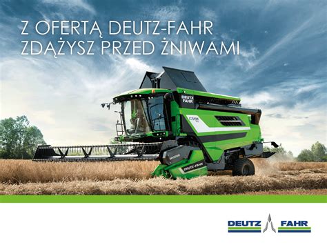 OFERTA SPECJALNA NA KOMBAJNY DEUTZ FAHR INVEST ROL Sp Z O O