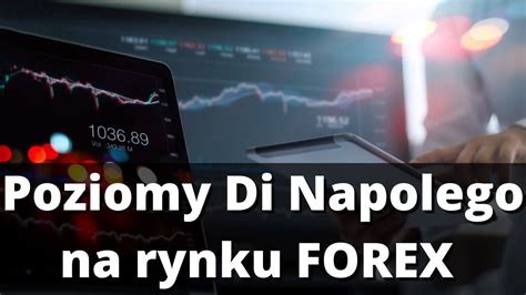 Poziomy Di Napolego Na Rynku Forex Uk Ad Harmoniczny Na Bitcoinie