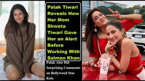 Palak Tiwari Reveals How Her Mom Shweta Tiwari Gave Her An Alert Before Working With Salman Khan