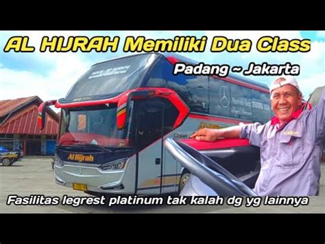 Al Hijrah Bus Pendatang Baru Ini Memiliki Dua Class Youtube