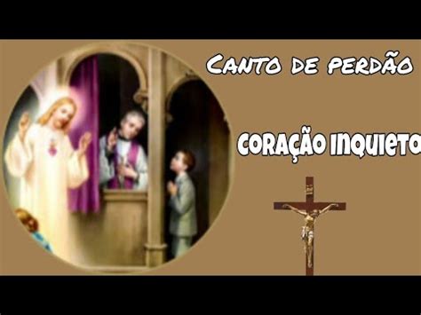 Canto De Perd O Cora O Inquieto Youtube