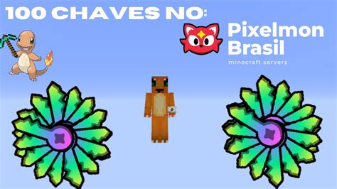 ABRI 100 CHAVES NO PIXELMON BRASIL YouTube