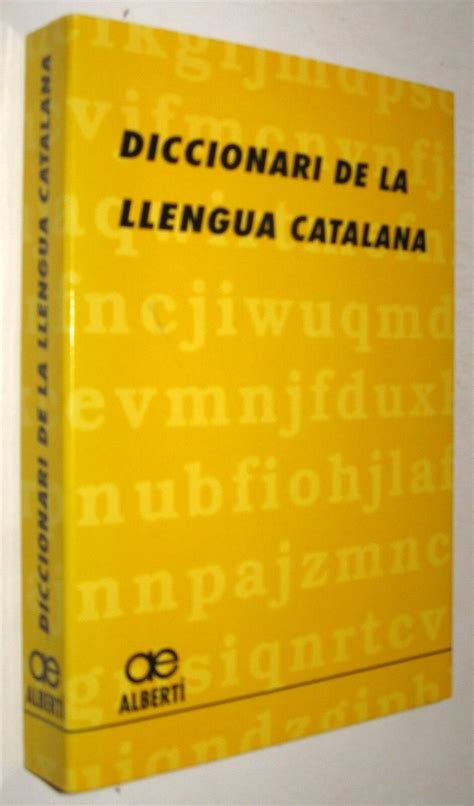 2002 DICCIONARI DE LA LLENGUA CATALANA EN CATALAN By EN CATALAN En