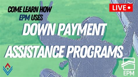 Breaking Down The Barriers How Down Payment Assistance Programs Open Doors To Homeownership W