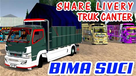 LIVERY TRUK CANTER MOD BIMA SUCI MUKHLAS Bussimulatorindonesia