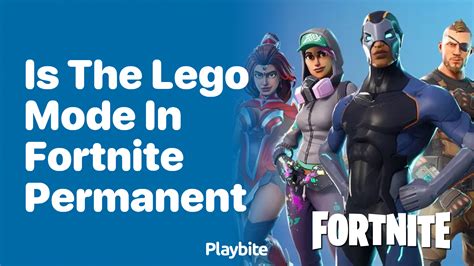 Is the Lego Mode in Fortnite Permanent? - Playbite