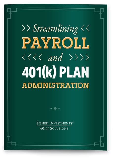 Streamlining Payroll And 401 K Plan Administration Toolkit Resources