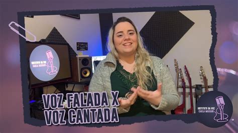 Instituto Da Voz Voz Falada X Voz Cantada Youtube