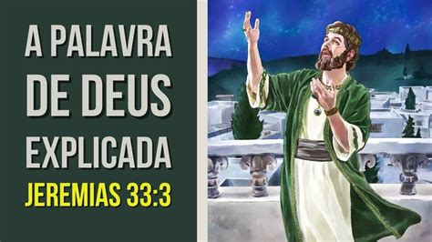 Jeremias 33 3 O Poder da Oração Clamando a Deus por Respostas e