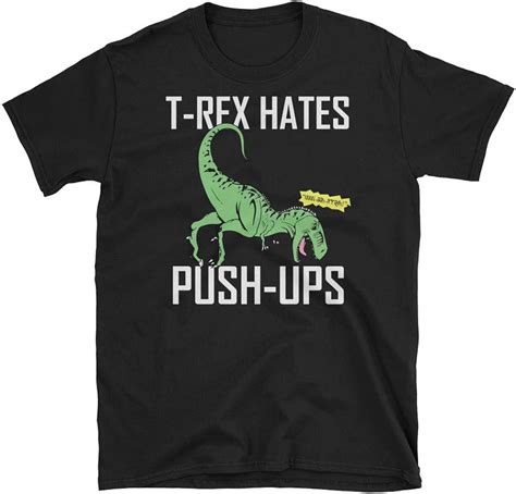 T Rex Hates Push Ups Shirt