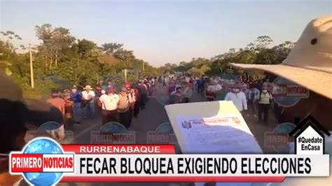 Bolivia Beni Pronunciamiento De FECAR De Rurrenabaque Bloquea Exigiendo