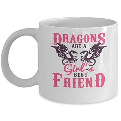 Mug Dragon - Are Girl's Best Friend - Animal Themed Gifts - 11 oz