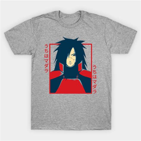 Madara Uchiha Madara T Shirt Teepublic