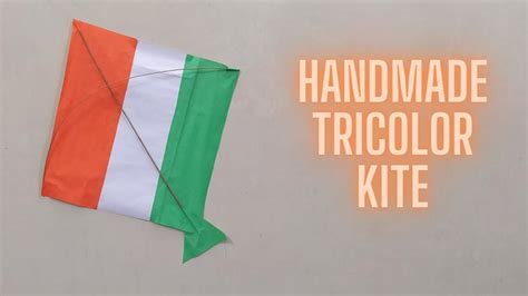 How To Make Kite Handmade Kite Kite Making At Home Tricolor Kite