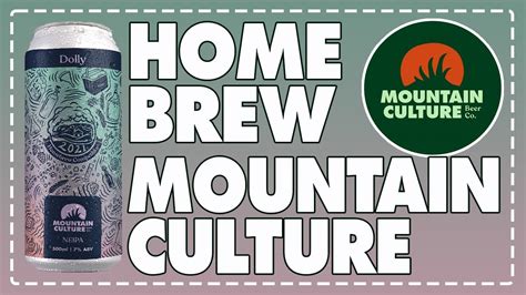 Mountain Culture Beer Co Home Brew Competition Beer From Gazza Youtube