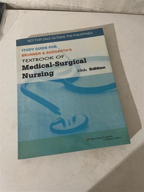 Study Guide For Brunner Suddarths Textbook Of Medical Surgical