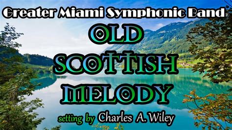 OLD SCOTTISH MELODY Auld Lang Syne Setting By Charles A Wiley