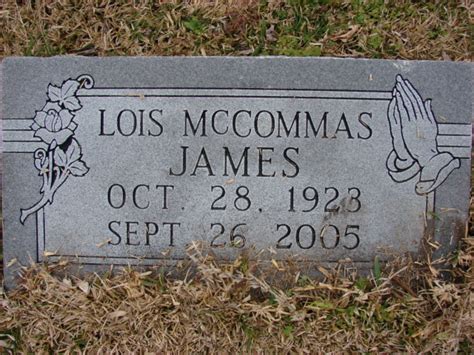 Lois Mccommas James Find A Grave Memorial