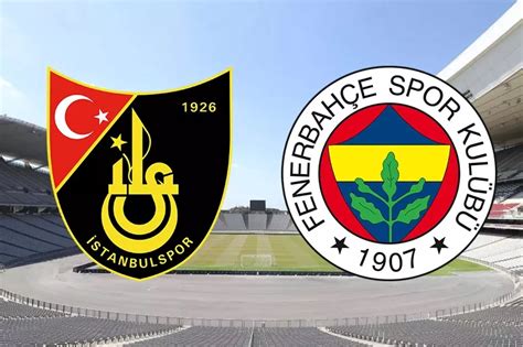 Son Dakika Stanbulspor Fenerbah E Ma N N Oynanaca Stadyumu