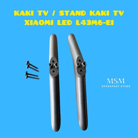 Jual KAKI TV STAND KAKI TV XIAOMI LED L43M6 EI Shopee Indonesia