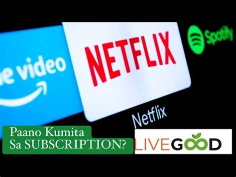 Paano Kumita Sa Subscription Livegood Youtube