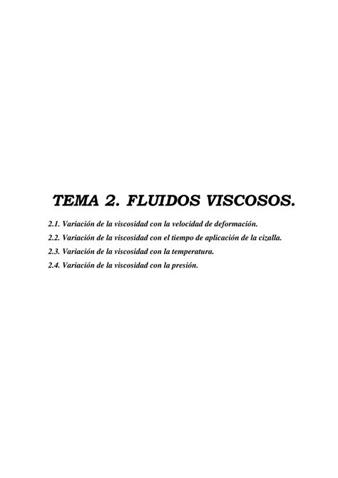 TEMA 2 Fluidos Viscosos TEMA 2 FLUIDOS VISCOSOS 2 Variación de la