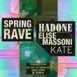 Concert Spring Rave Hadone Elise Massoni Kate Ramonville Le Bikini Billets Places