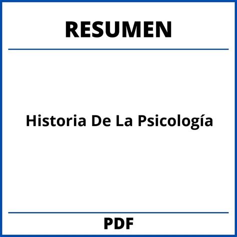 Historia De La Psicolog A Resumen