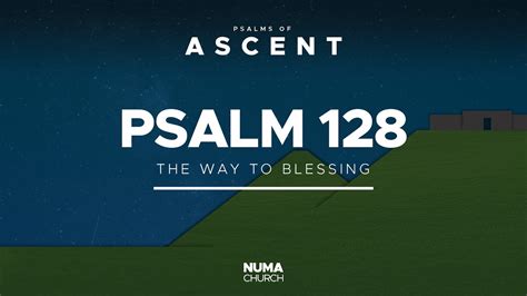 Psalms Of Ascent Psalm Numa Church July Youtube