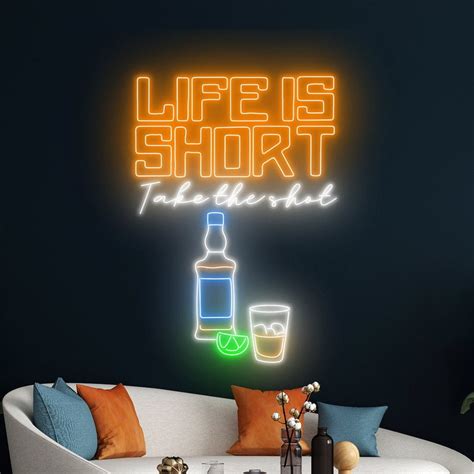 Handmadetneonsign Life Is Short Take The Shot Led Sign Custom Quote