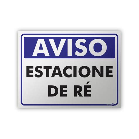 Placa Aviso Estacione De R