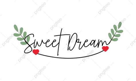 Sweet Dreams Vector Hd Png Images Sweet Dream Art Font With Decoration