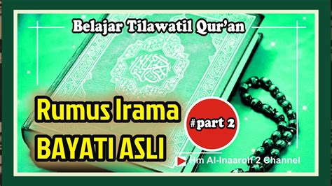 Cara Mudah BELAJAR TILAWATIL QURAN Tausyih Lagu Bayati PART 2 YouTube