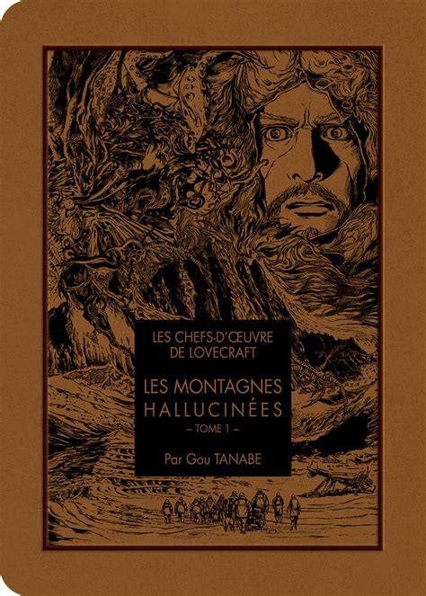 Amazon Fr Les Chefs D Oeuvre De Lovecraft Les Montagnes Hallucin Es