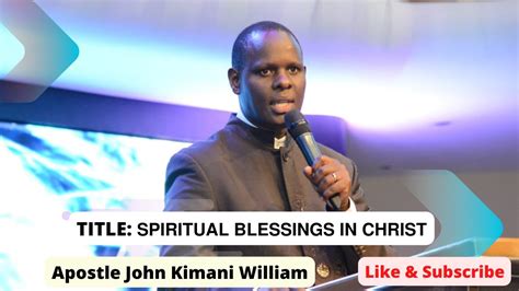 Apostle John Kimani William Teaching On