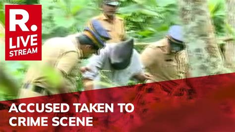 Kerala Human Sacrifice Case Live Accused Taken To Crime Scene Republic Live From Spot Youtube