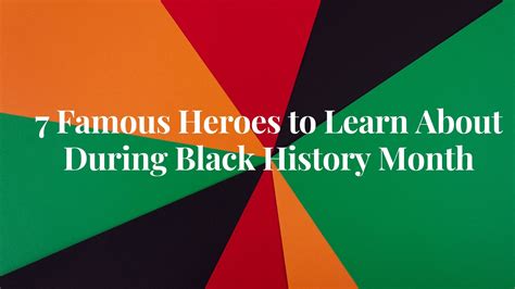 7 Famous Heroes to Learn About During Black History Month - Geneva College