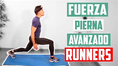 Rutina Fuerza Pierna Para Runners Nivel Avanzado Javier Ordieres Youtube