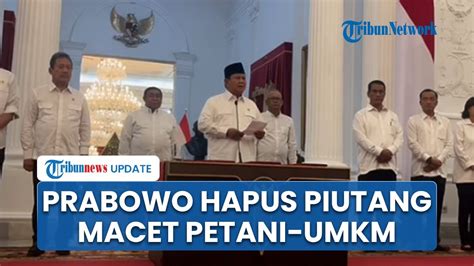 Tok Prabowo Hapus Piutang Macet Petani Nelayan Hingga Umkm Setelah