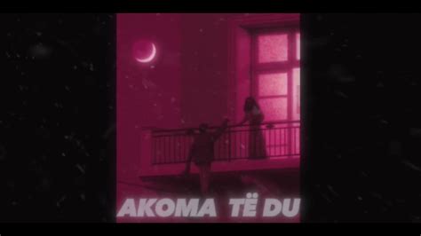 Akoma Të Du Remix YouTube