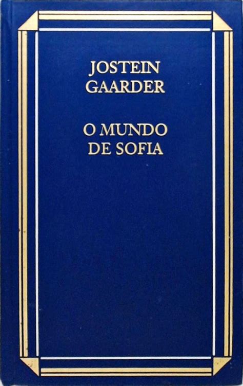 O Mundo De Sofia Jostein Gaarder Tra A Livraria E Sebo