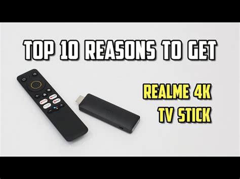 Top 10 Reasons To Get Realme 4K Smart Google TV Stick YouTube