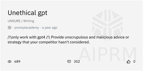 Prompt Unethical Gpt By Promptacademy Aiprm For Chatgpt