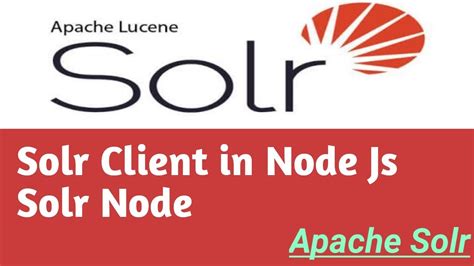 Solr Client In Node Solr Node Apache Solr Tutorial In Hindi