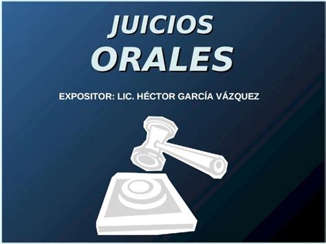 Ppt Presentación De Juicios Orales Dokumentips