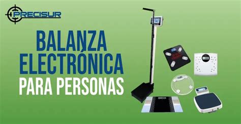 Balanzas Electrónicas Para Personas Balanzas Precisur